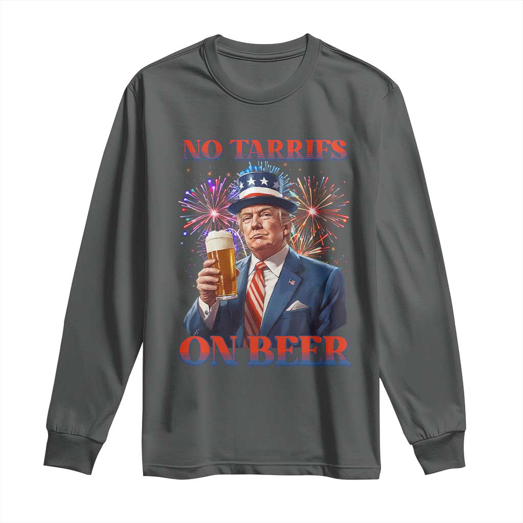 Funny Trump 4th of July Long Sleeve Shirt No Tariffs On Beer Drinking USA Patriotic 2025 TS02 Dark Heather Print Your Wear