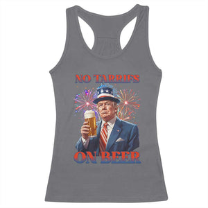 Funny Trump 4th of July Racerback Tank Top No Tariffs On Beer Drinking USA Patriotic 2025 TS02 Charcoal Print Your Wear