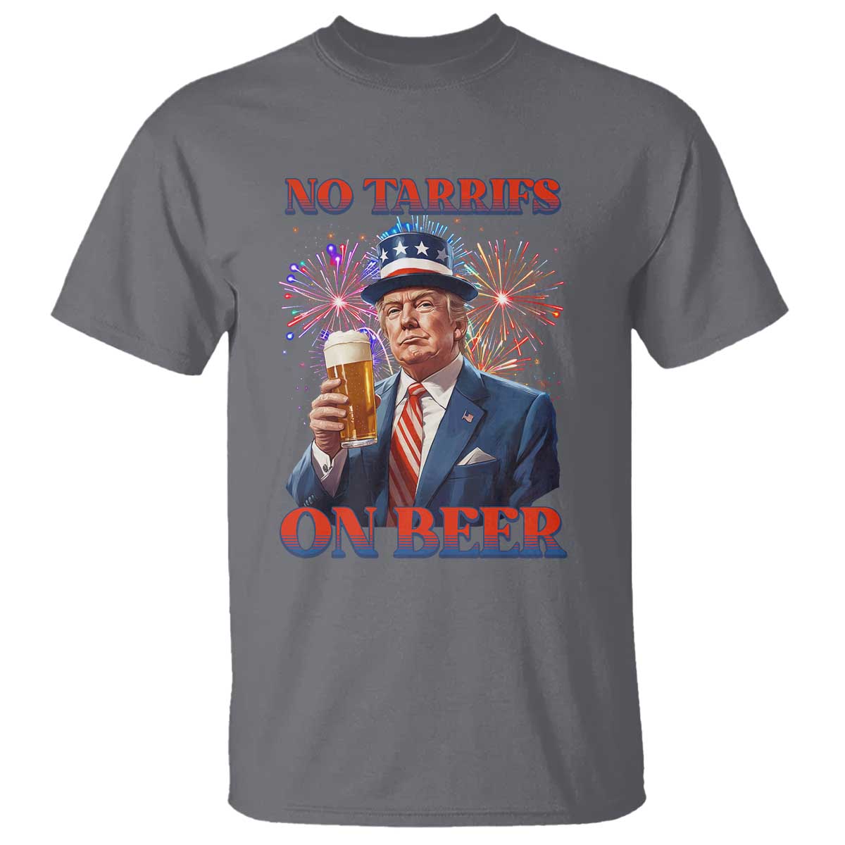 Funny Trump 4th of July T Shirt No Tariffs On Beer Drinking USA Patriotic 2025 TS02 Charcoal Print Your Wear
