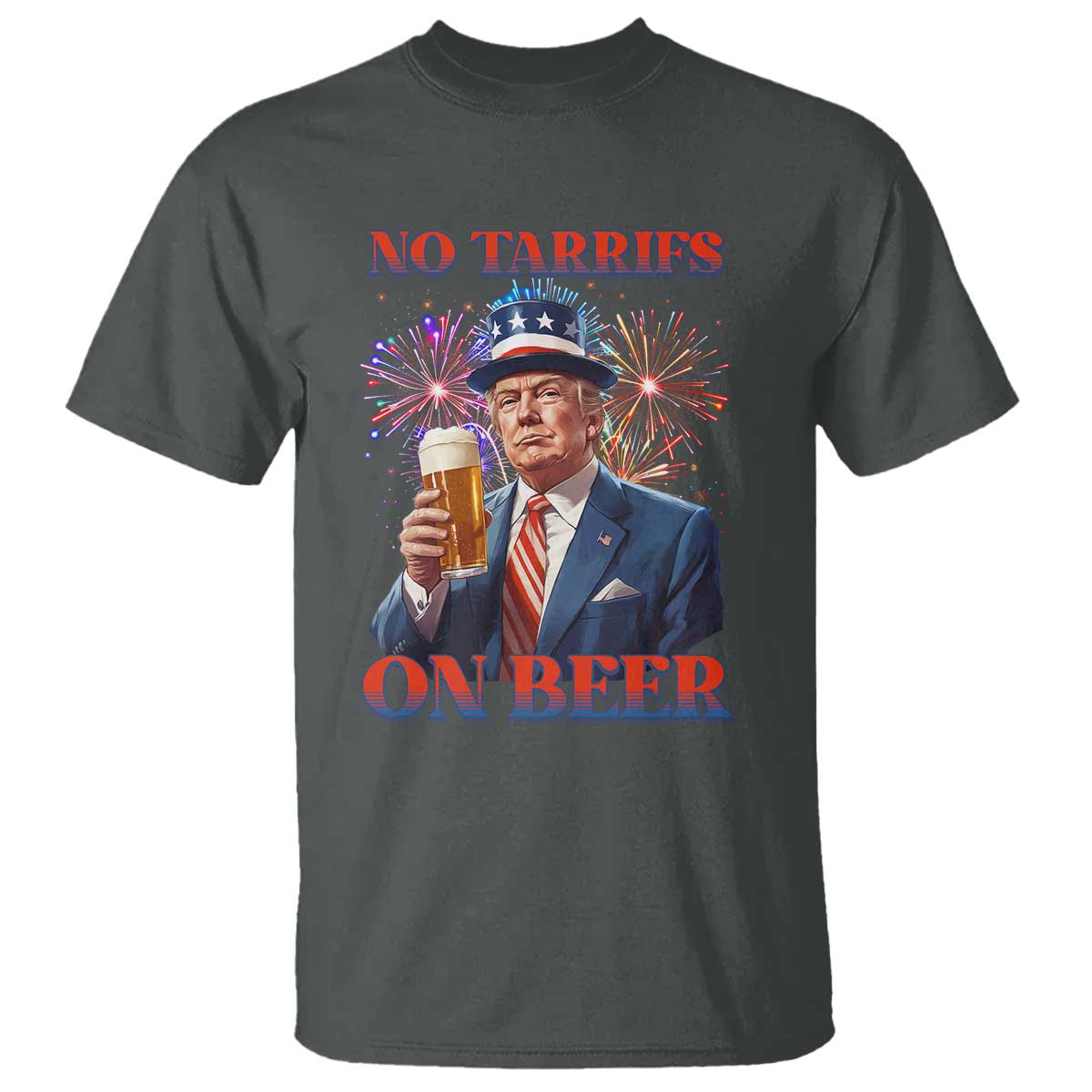 Funny Trump 4th of July T Shirt No Tariffs On Beer Drinking USA Patriotic 2025 TS02 Dark Heather Print Your Wear