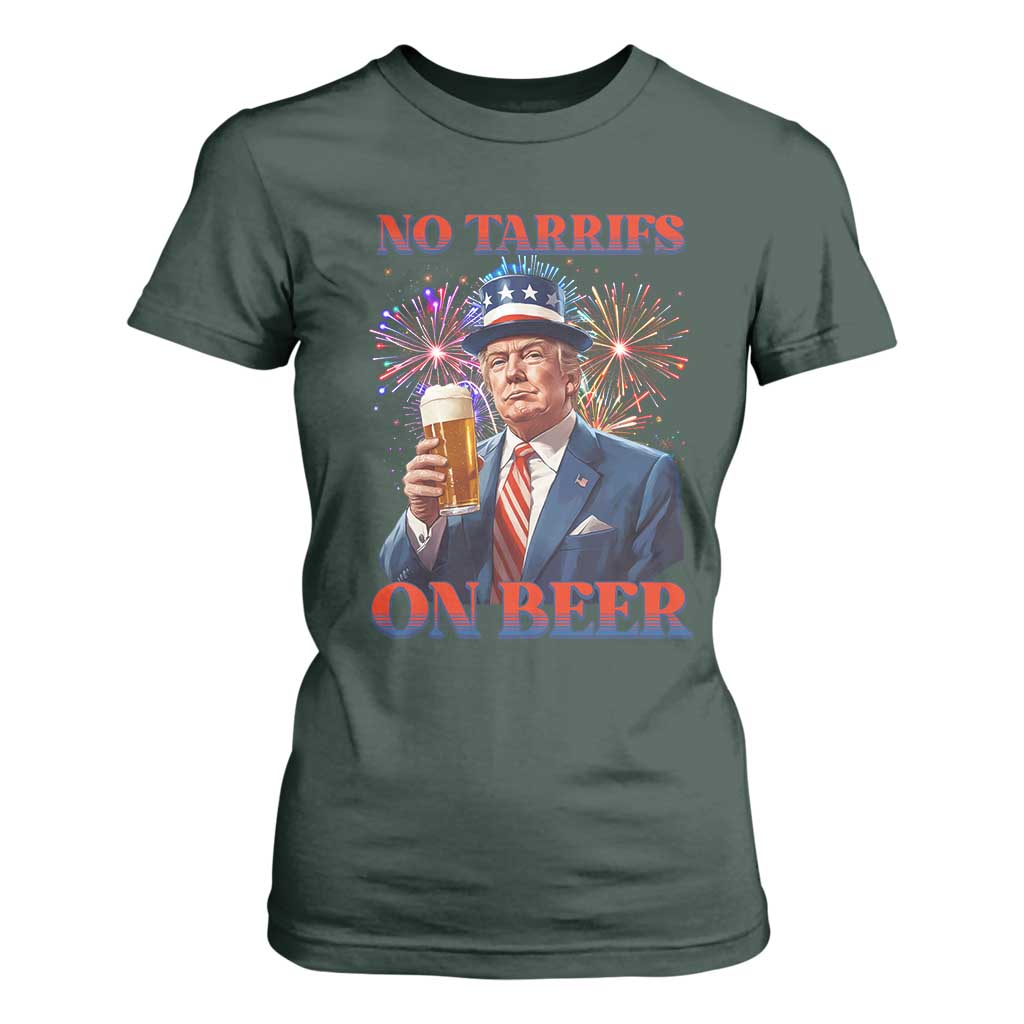 Funny Trump 4th of July T Shirt For Women No Tariffs On Beer Drinking USA Patriotic 2025 TS02 Dark Forest Green Print Your Wear