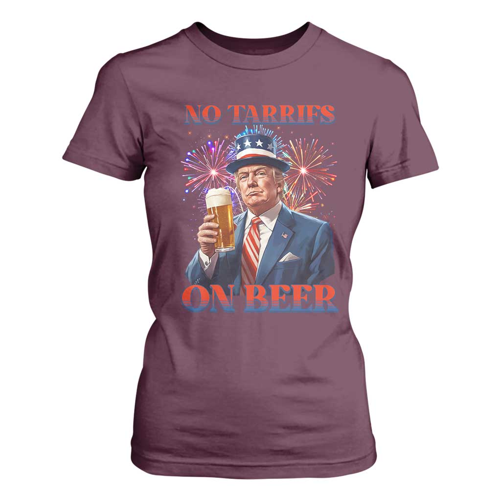 Funny Trump 4th of July T Shirt For Women No Tariffs On Beer Drinking USA Patriotic 2025 TS02 Maroon Print Your Wear