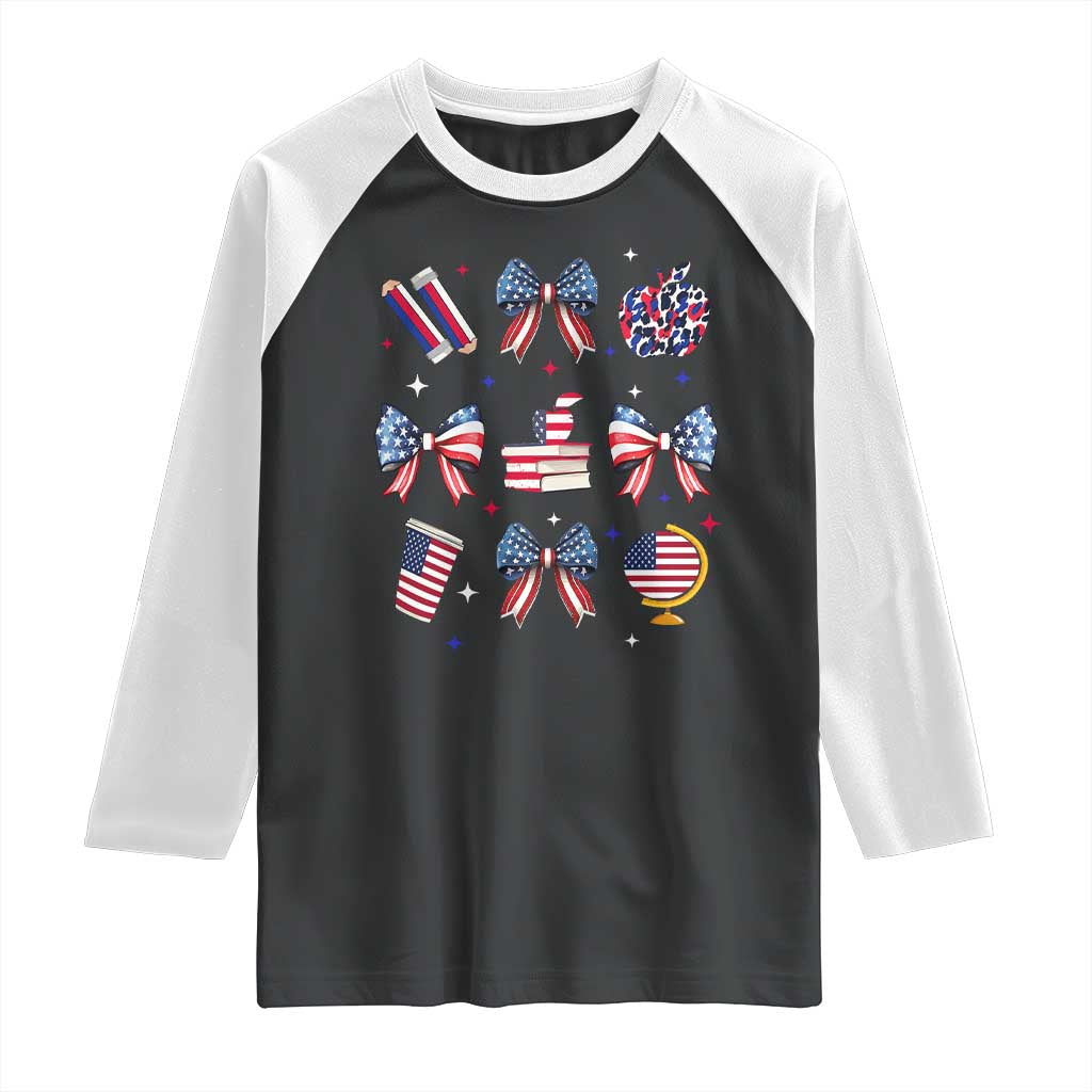 4th of July Teacher Student Raglan Shirt Patriotic Teaching Learning Retro Coquette TS02 Black White Print Your Wear