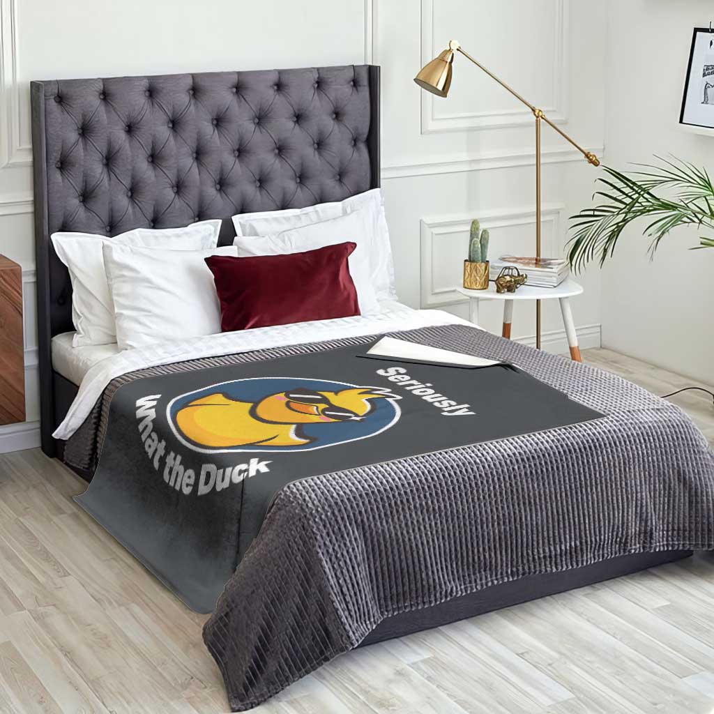 Funny Duck with Sunglasses Throw Blanket Seriously What The Duck