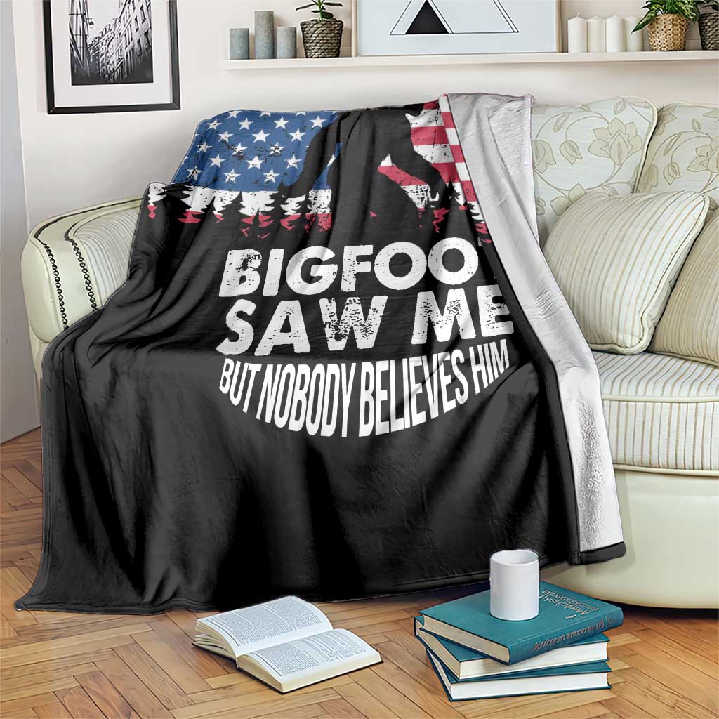 Funny Patriotic Sasquatch Throw Blanket Bigfoot Saw Me But Nobody Believes Him American Flag TS02 Print Your Wear