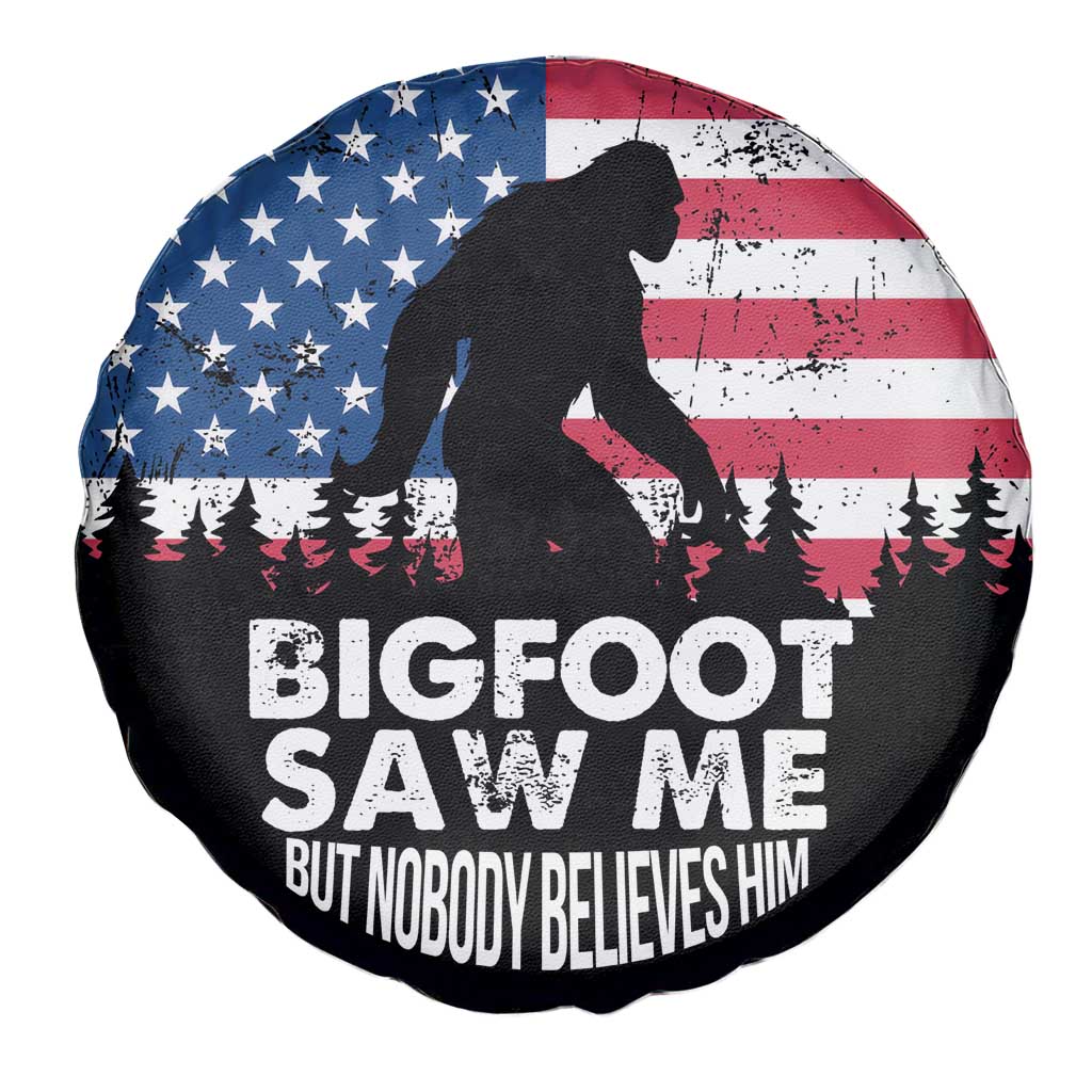 Funny Patriotic Sasquatch Spare Tire Cover Bigfoot Saw Me But Nobody Believes Him American Flag TS02 Print Your Wear