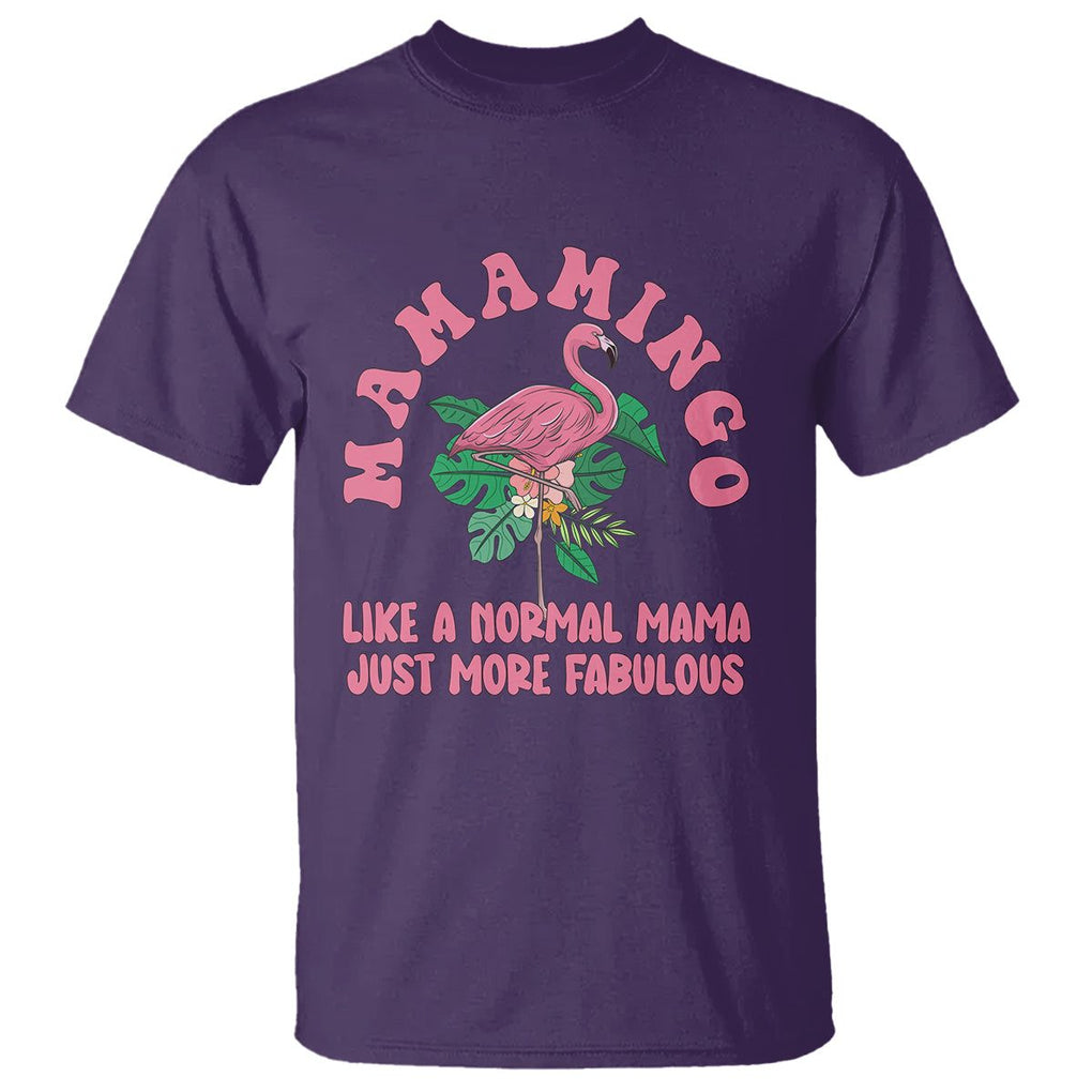 Pink Flamingo Mom T Shirt Mamamingo Like A Normal Mama Just More Fabulous Happy Mother's Day TS02 Purple Printyourwear