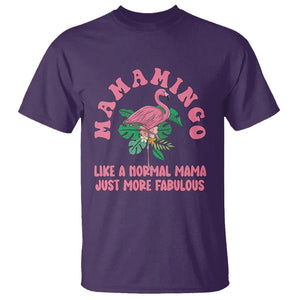 Pink Flamingo Mom T Shirt Mamamingo Like A Normal Mama Just More Fabulous Happy Mother's Day TS02 Purple Printyourwear