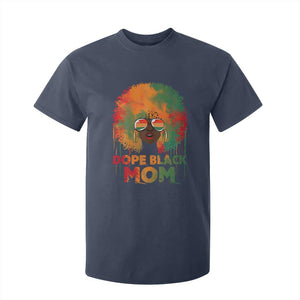 Dope Black Mom T Shirt For Kid Proud Afro Melanin Woman Mother's Day Gift TS02 Navy Print Your Wear