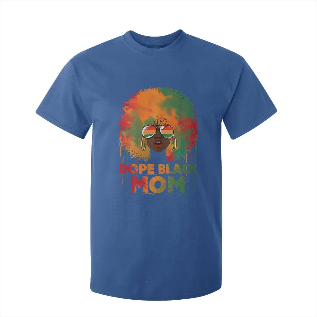 Dope Black Mom T Shirt For Kid Proud Afro Melanin Woman Mother's Day Gift TS02 Royal Blue Print Your Wear