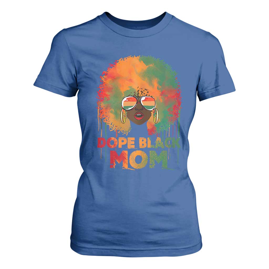 Dope Black Mom T Shirt For Women Proud Afro Melanin Woman Mother's Day Gift TS02 Royal Blue Print Your Wear