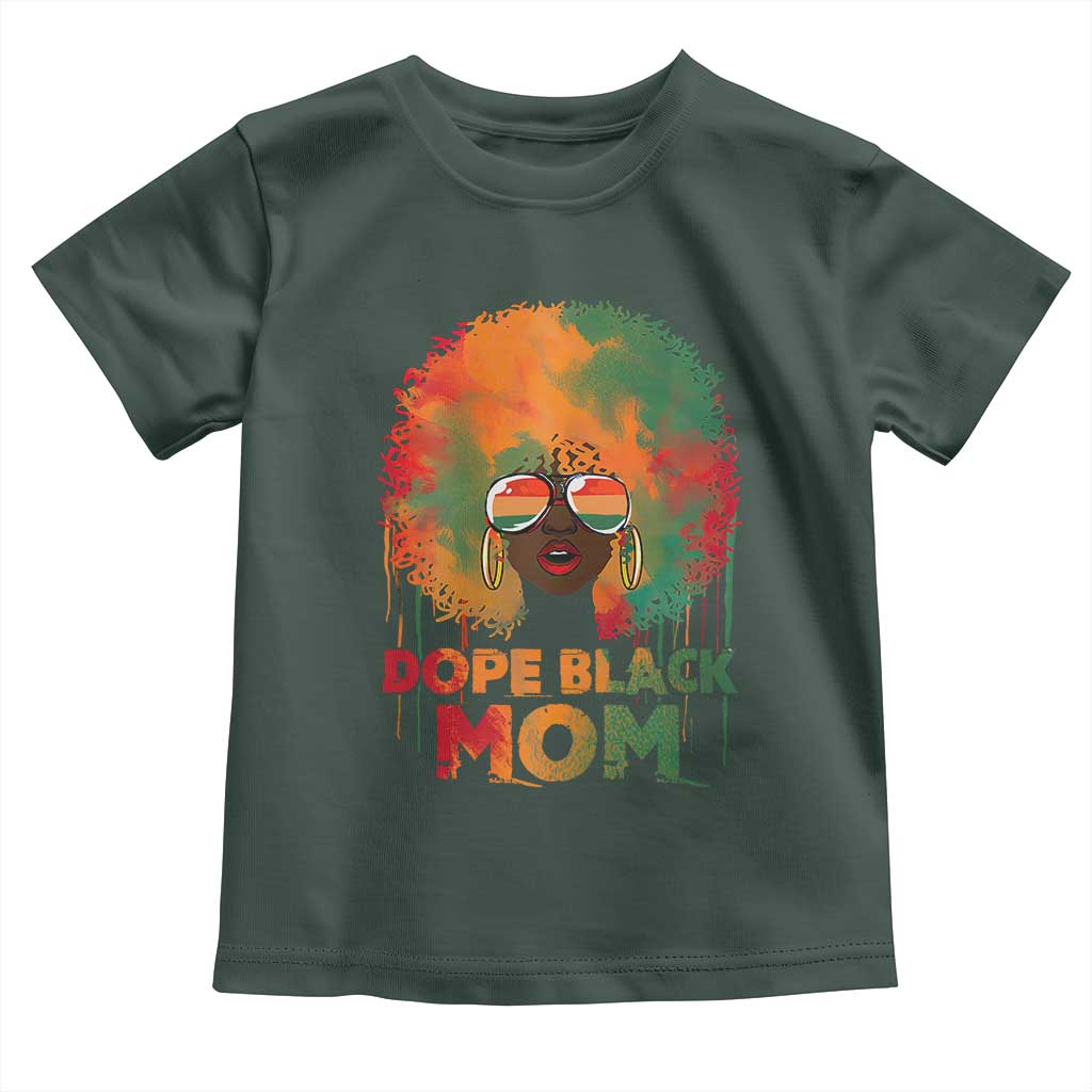 Dope Black Mom Toddler T Shirt Proud Afro Melanin Woman Mother's Day Gift TS02 Dark Forest Green Print Your Wear