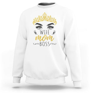 Wife Mom Boss Sweatshirt Women Bosses Mother's Day Gifts TS02 White Printyourwear