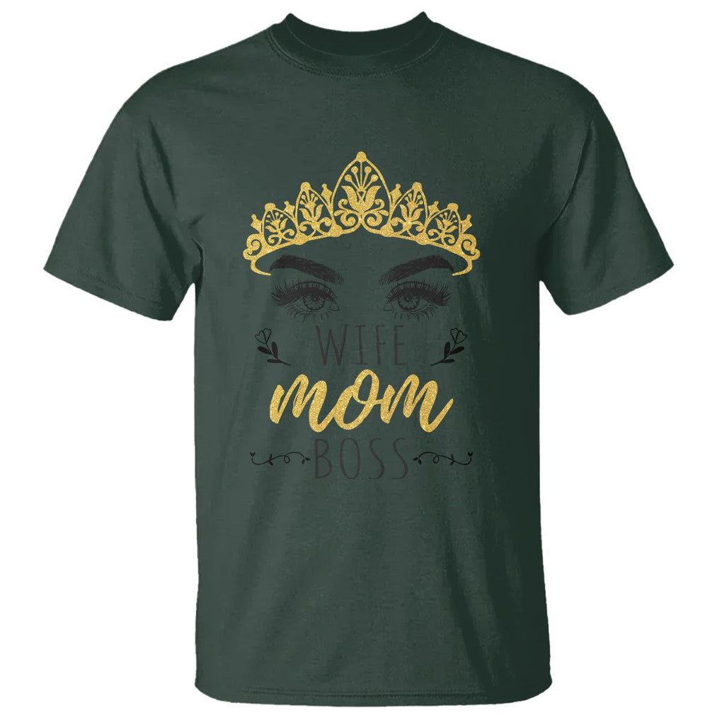 Wife Mom Boss T Shirt Women Bosses Mother's Day Gifts TS02 Dark Forest Green Printyourwear
