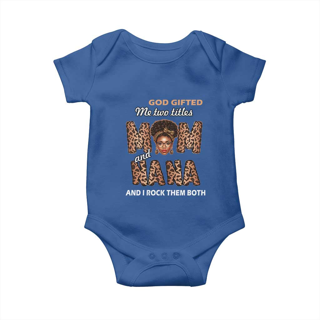 Black Afro Women Mother's Day Baby Onesie God Gifted Me Two Titles Mom And Nana I Rock Them Both TS02 Royal Blue Print Your Wear