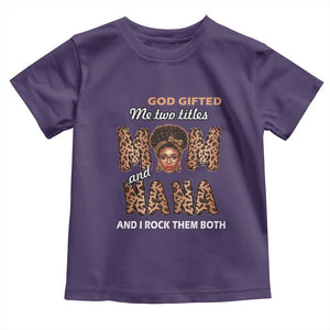 Black Afro Women Mother's Day Toddler T Shirt God Gifted Me Two Titles Mom And Nana I Rock Them Both TS02 Purple Print Your Wear