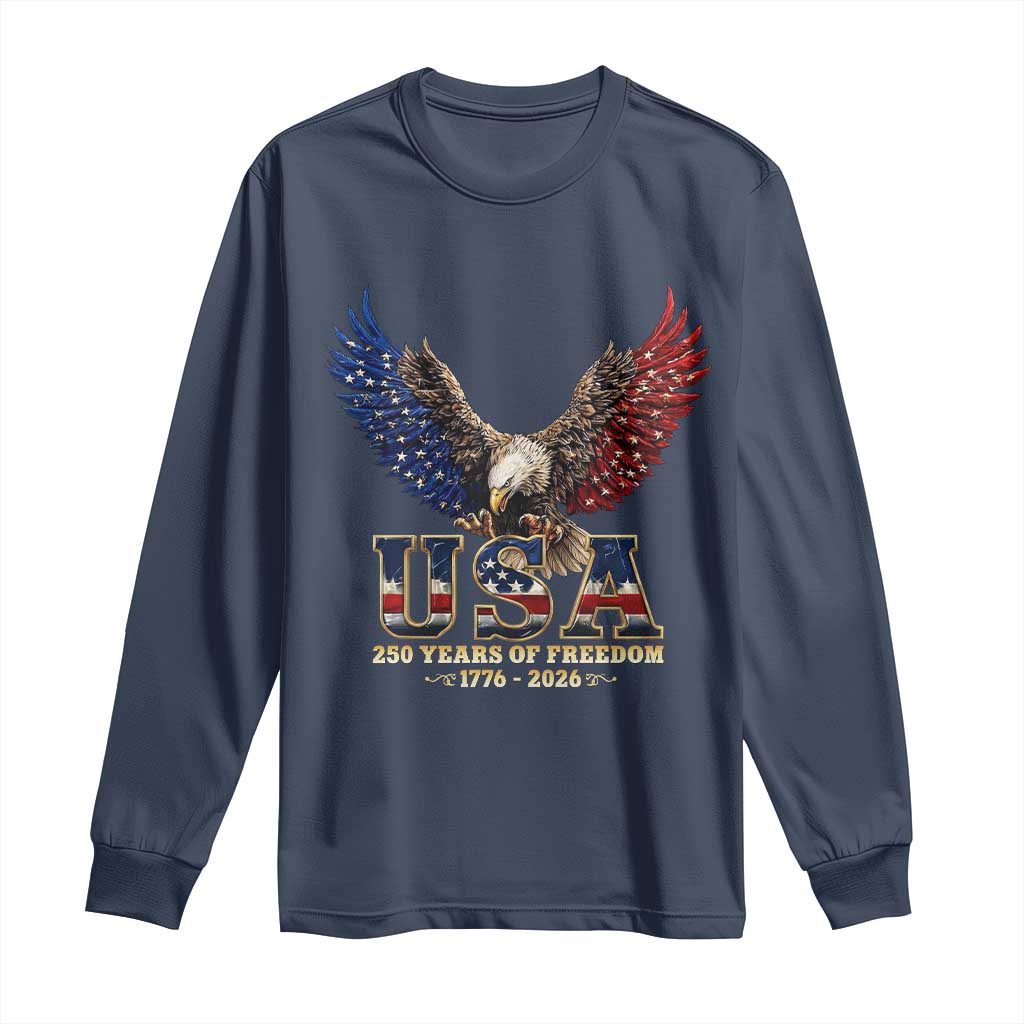 250 Years USA Majestic Bald Eagle Long Sleeve Shirt American Flag Wings Patriotic Semiquincentennial 250th Anniversary TS02 Navy Print Your Wear