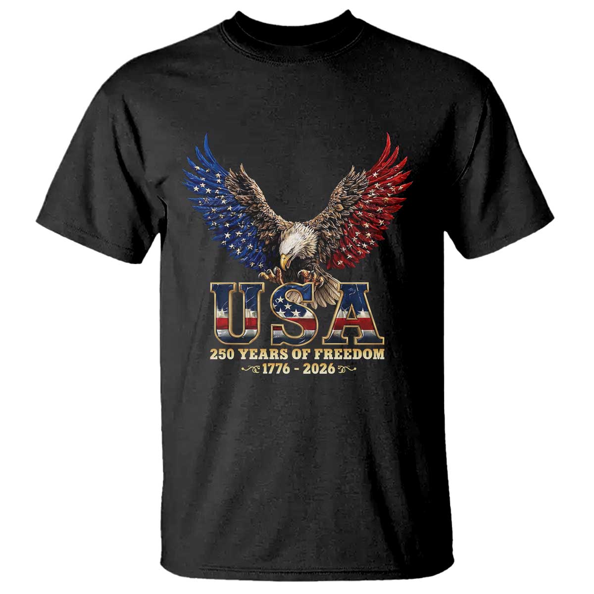 250 Years USA Majestic Bald Eagle T Shirt American Flag Wings Patriotic Semiquincentennial 250th Anniversary TS02 Black Print Your Wear