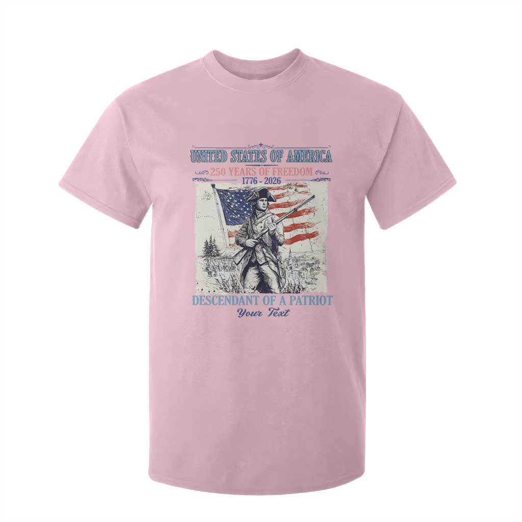 Custom Name Descendant of a Patriot USA 250 Years of Freedom Personalized T Shirt For Kid 1776-2026 Revolutionary War Heritage TS02 Light Pink Print Your Wear