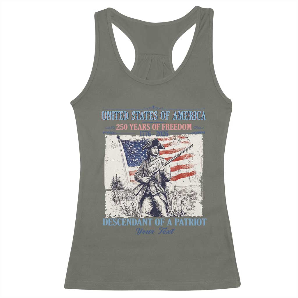 Custom Name Descendant of a Patriot USA 250 Years of Freedom Personalized Racerback Tank Top 1776-2026 Revolutionary War Heritage TS02 Military Green Print Your Wear