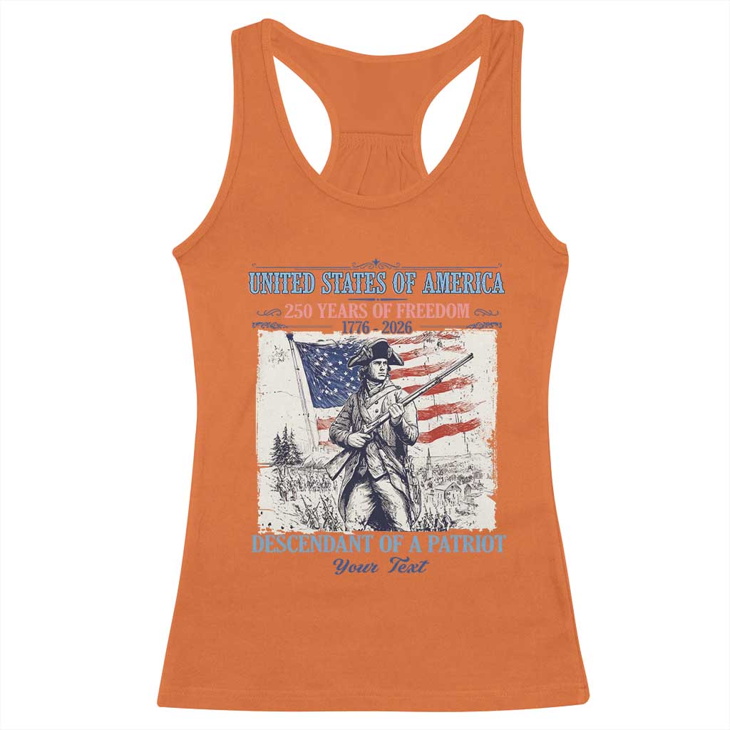 Custom Name Descendant of a Patriot USA 250 Years of Freedom Personalized Racerback Tank Top 1776-2026 Revolutionary War Heritage TS02 Orange Print Your Wear