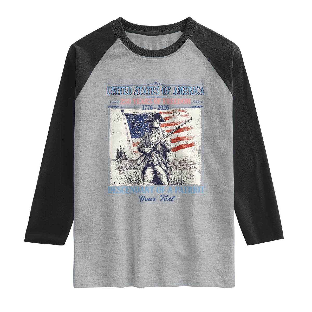Custom Name Descendant of a Patriot USA 250 Years of Freedom Personalized Raglan Shirt 1776-2026 Revolutionary War Heritage TS02 Heather Gray Black Print Your Wear
