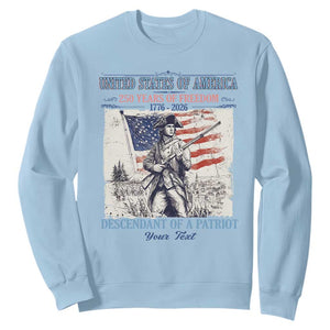 Custom Name Descendant of a Patriot USA 250 Years of Freedom Personalized Sweatshirt 1776-2026 Revolutionary War Heritage TS02 Light Blue Print Your Wear