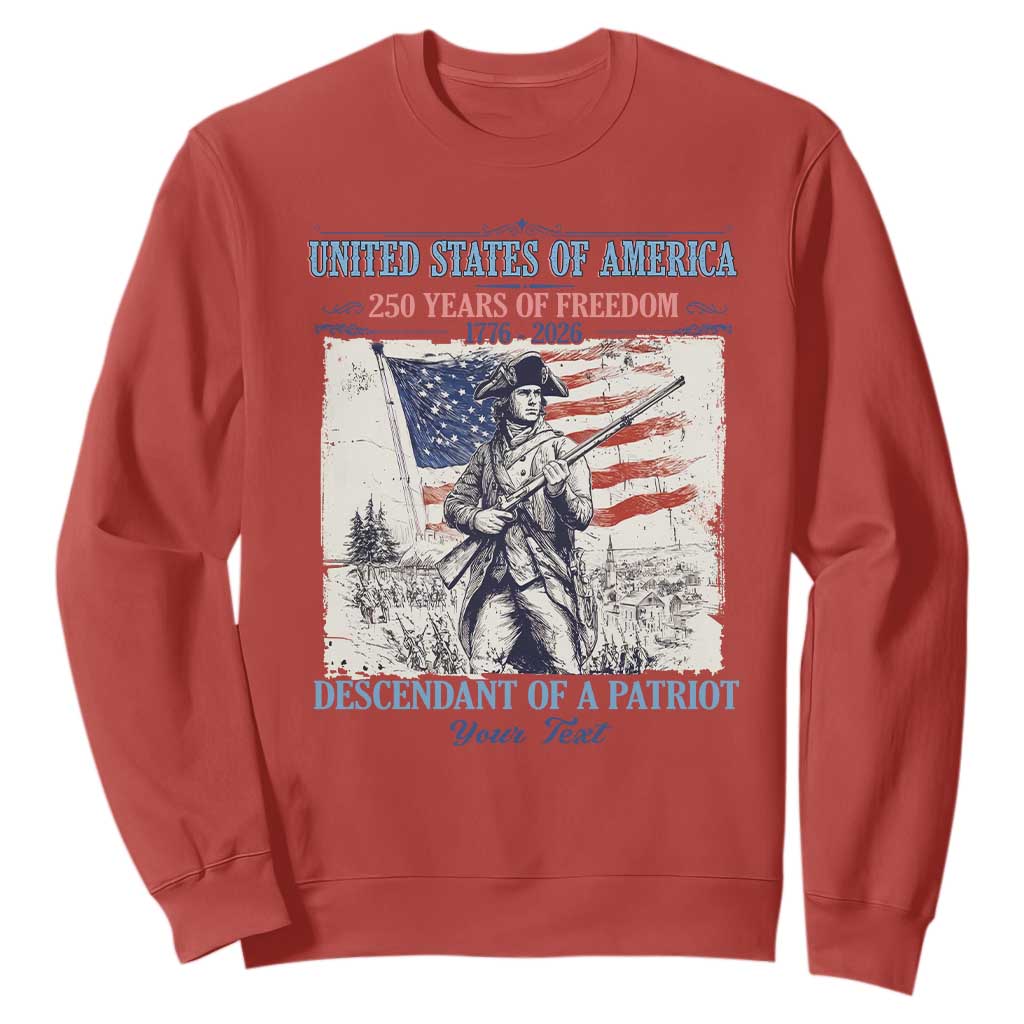 Custom Name Descendant of a Patriot USA 250 Years of Freedom Personalized Sweatshirt 1776-2026 Revolutionary War Heritage TS02 Red Print Your Wear