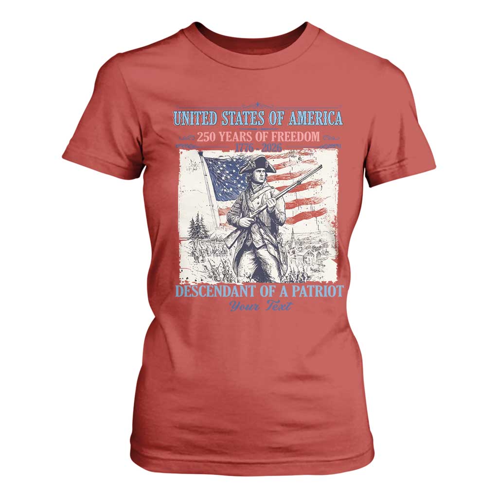 Custom Name Descendant of a Patriot USA 250 Years of Freedom Personalized T Shirt For Women 1776-2026 Revolutionary War Heritage TS02 Red Print Your Wear