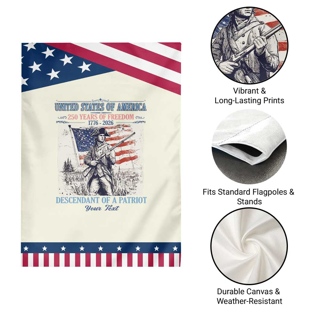 Custom Name Descendant of a Patriot USA 250 Years of Freedom Personalized Patriotic Garden Flag 1776-2026 Revolutionary War Heritage TS02 Print Your Wear