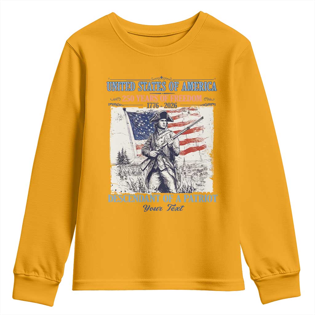 Custom Name Descendant of a Patriot USA 250 Years of Freedom Personalized Youth Sweatshirt 1776-2026 Revolutionary War Heritage TS02 Gold Print Your Wear