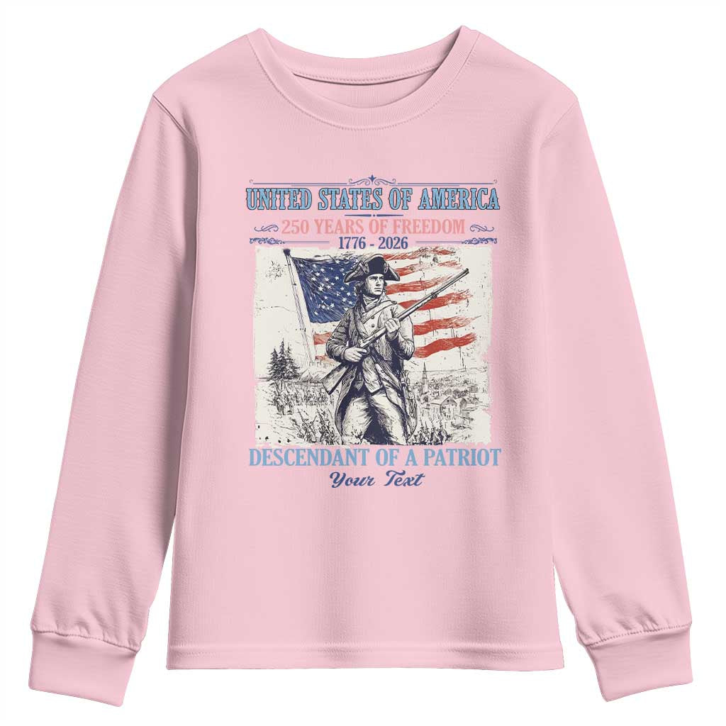 Custom Name Descendant of a Patriot USA 250 Years of Freedom Personalized Youth Sweatshirt 1776-2026 Revolutionary War Heritage TS02 Light Pink Print Your Wear