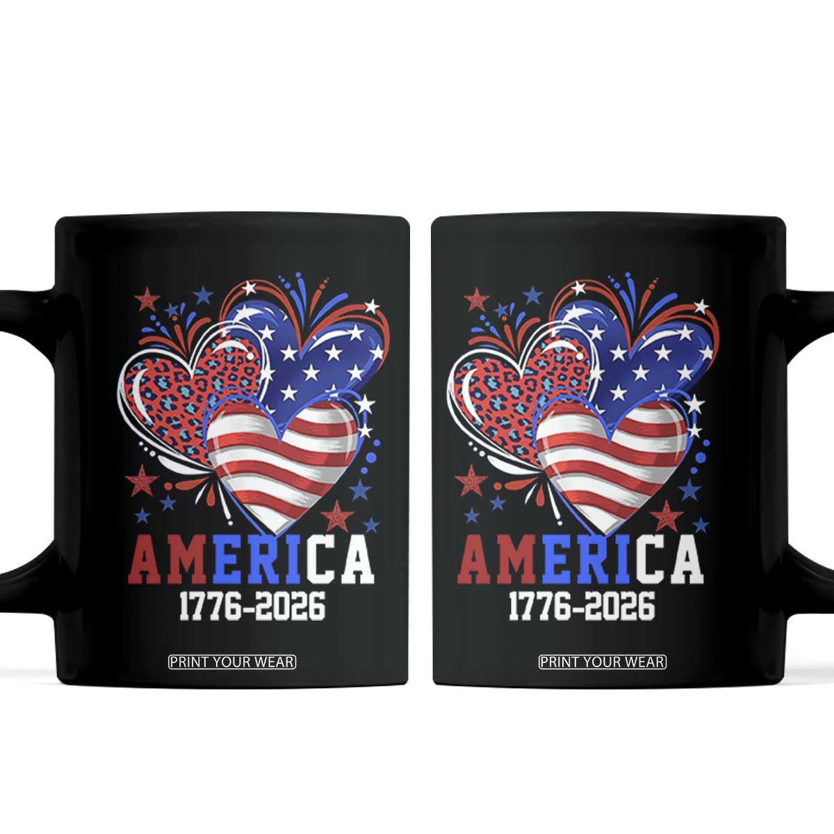 America 1776-2026 Patriotic Hearts Coffee Mug Semiquincentennial 250th Anniversary Red White Blue Stars and Stripes TS02 Black Print Your Wear
