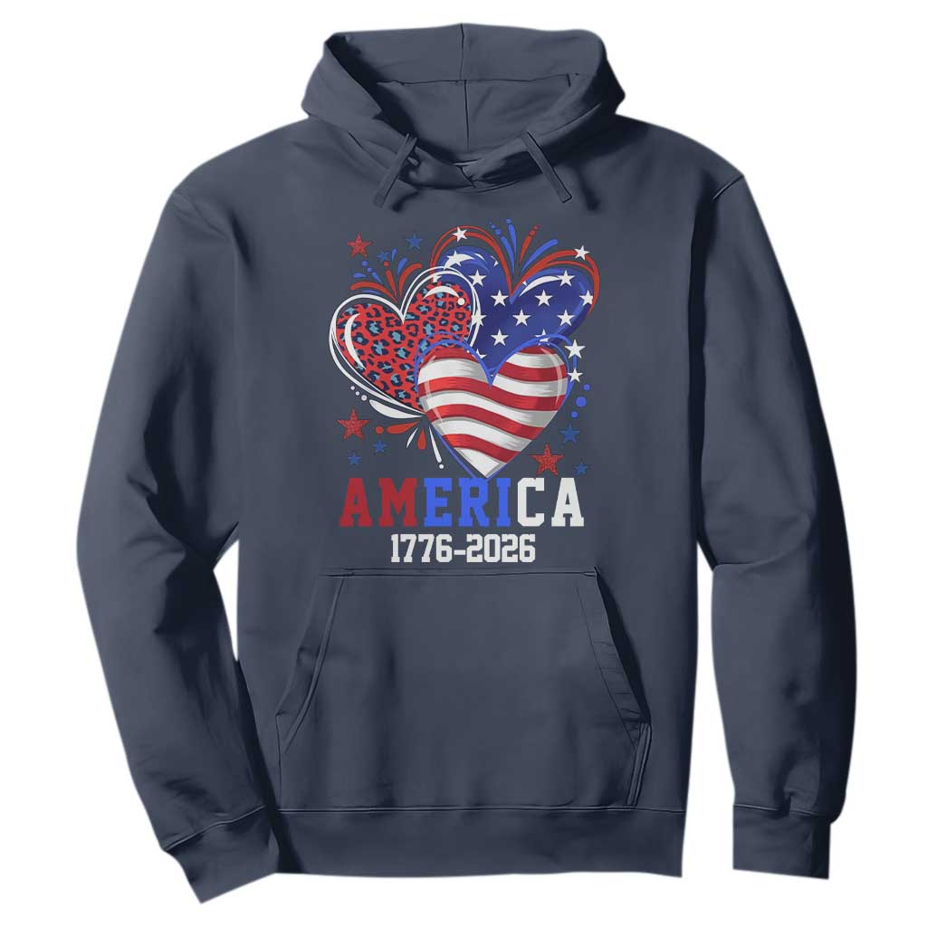 America 1776-2026 Patriotic Hearts Hoodie Semiquincentennial 250th Anniversary Red White Blue Stars and Stripes TS02 Navy Print Your Wear