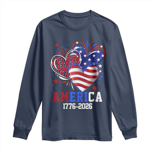 America 1776-2026 Patriotic Hearts Long Sleeve Shirt Semiquincentennial 250th Anniversary Red White Blue Stars and Stripes TS02 Navy Print Your Wear