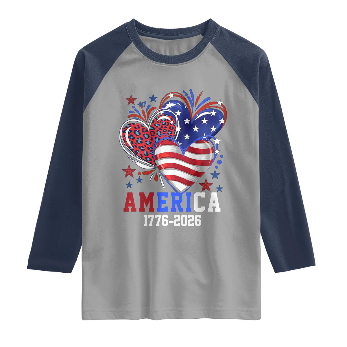 America 1776-2026 Patriotic Hearts Raglan Shirt Semiquincentennial 250th Anniversary Red White Blue Stars and Stripes TS02 Sport Gray Navy Print Your Wear