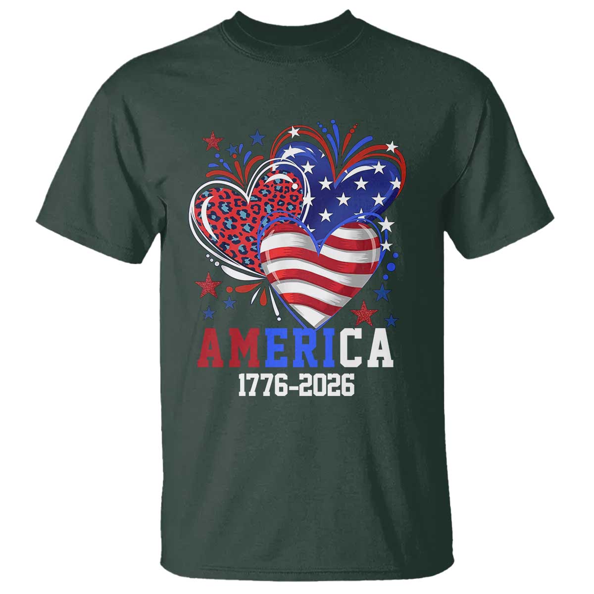 America 1776-2026 Patriotic Hearts T Shirt Semiquincentennial 250th Anniversary Red White Blue Stars and Stripes TS02 Dark Forest Green Print Your Wear