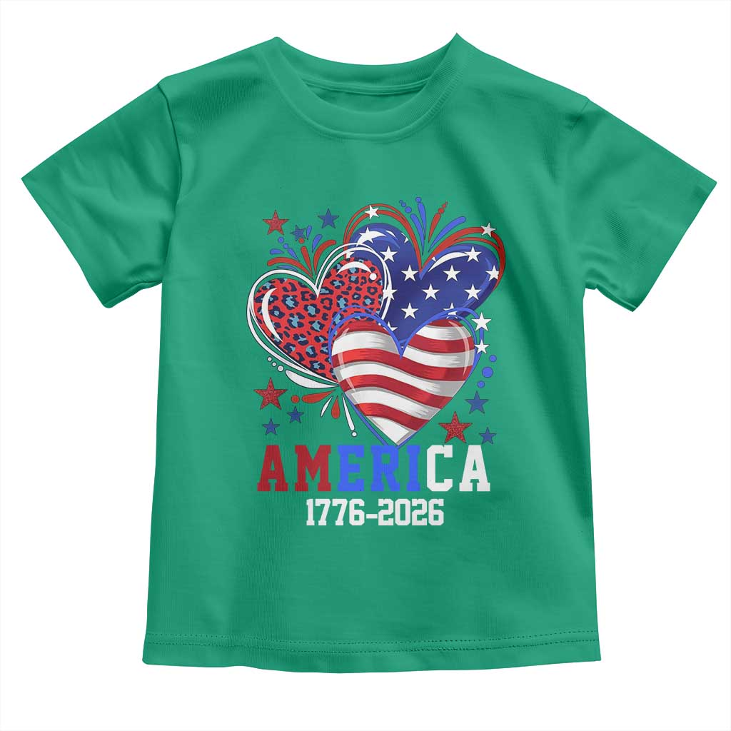 America 1776-2026 Patriotic Hearts Toddler T Shirt Semiquincentennial 250th Anniversary Red White Blue Stars and Stripes TS02 Irish Green Print Your Wear