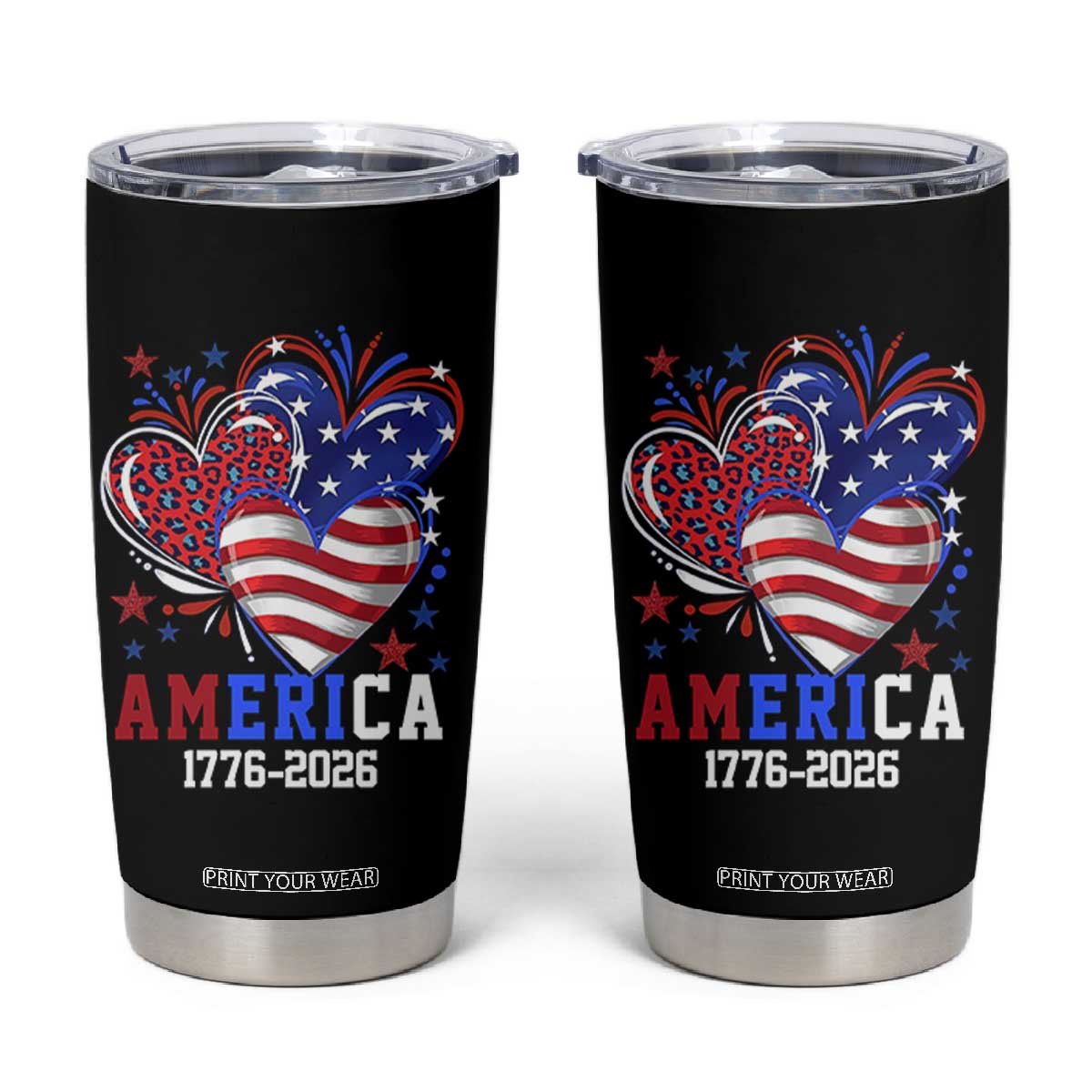America 1776-2026 Patriotic Hearts Tumbler Cup Semiquincentennial 250th Anniversary Red White Blue Stars and Stripes TS02 Black Print Your Wear