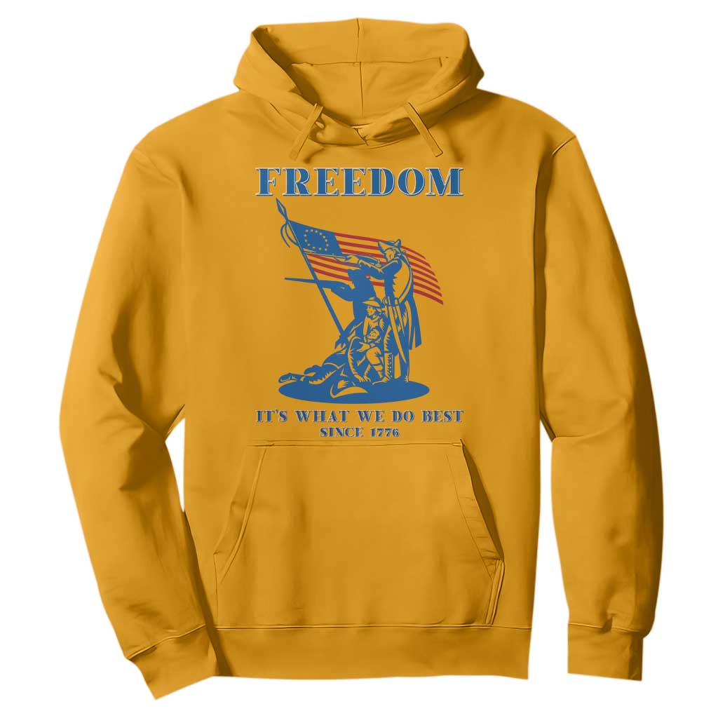 Freedom It’s What We Do Best Since 1776 Hoodie Revolutionary War Patriot Battle Scene TS02 Gold Print Your Wear