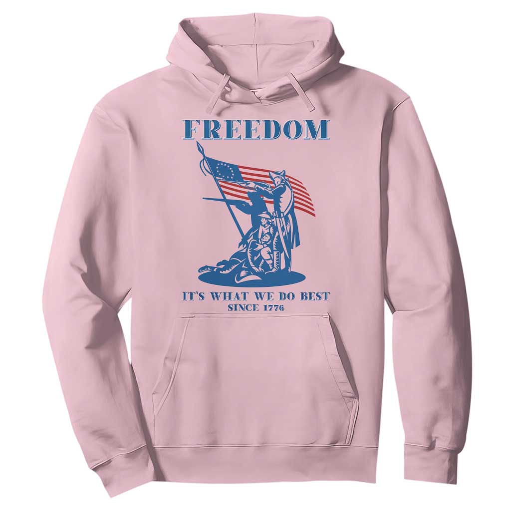 Freedom It’s What We Do Best Since 1776 Hoodie Revolutionary War Patriot Battle Scene TS02 Light Pink Print Your Wear