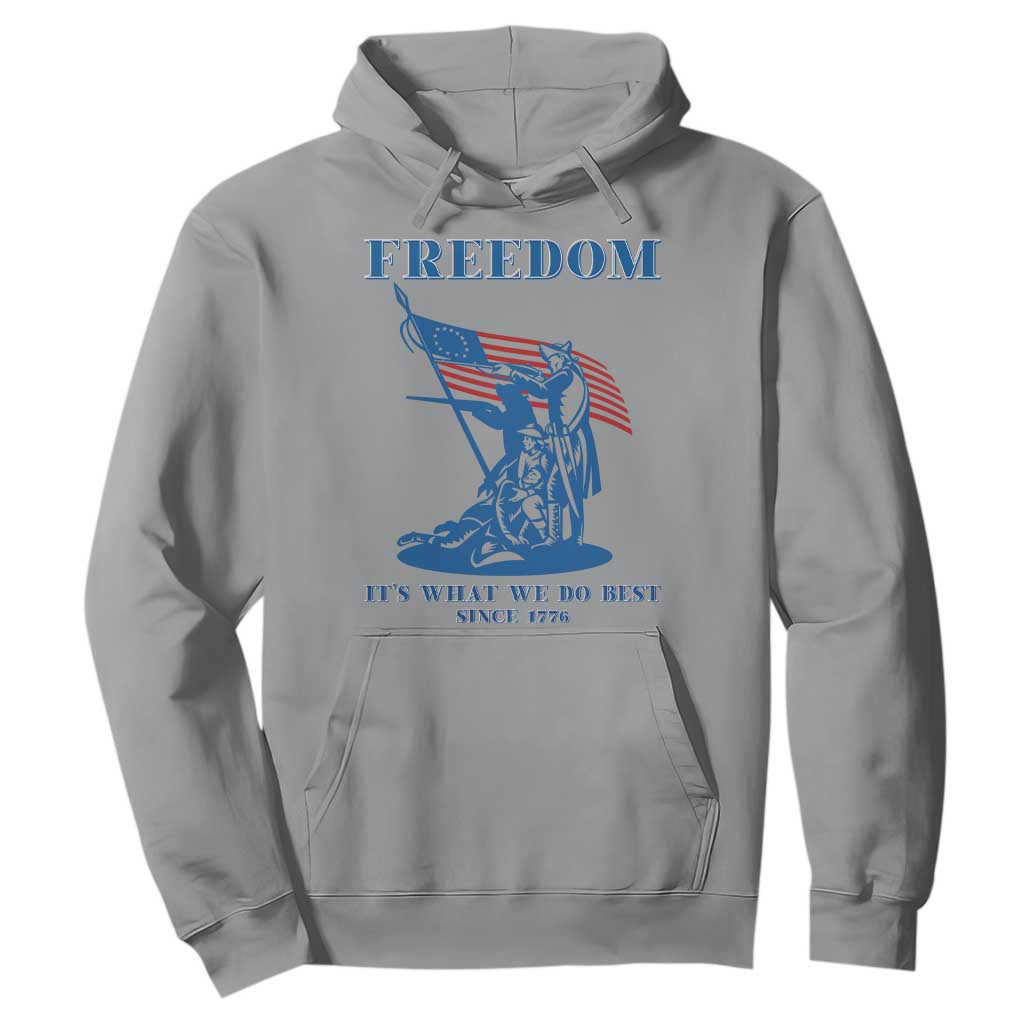Freedom It’s What We Do Best Since 1776 Hoodie Revolutionary War Patriot Battle Scene TS02 Sport Gray Print Your Wear