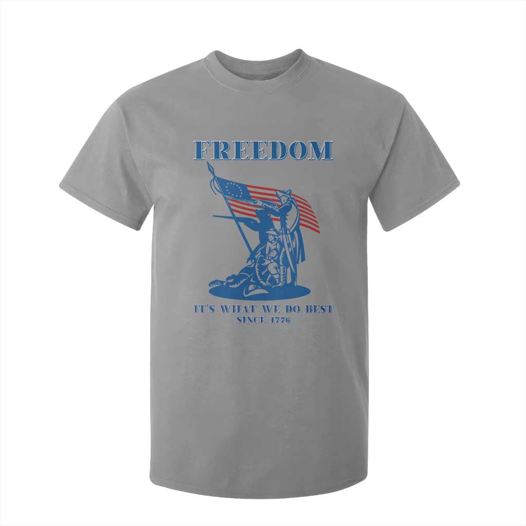 Freedom It’s What We Do Best Since 1776 T Shirt For Kid Revolutionary War Patriot Battle Scene TS02 Sport Gray Print Your Wear
