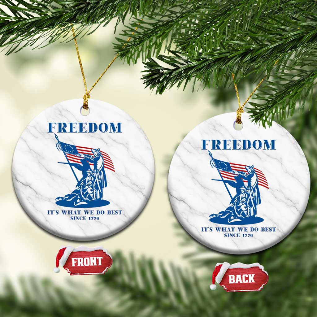 Freedom It’s What We Do Best Since 1776 Ceramic Ornament Revolutionary War Patriot Battle Scene TS02 1pc White Marble Print Your Wear