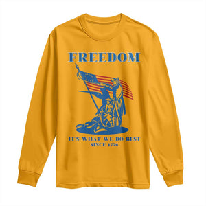 Freedom It’s What We Do Best Since 1776 Long Sleeve Shirt Revolutionary War Patriot Battle Scene TS02 Gold Print Your Wear