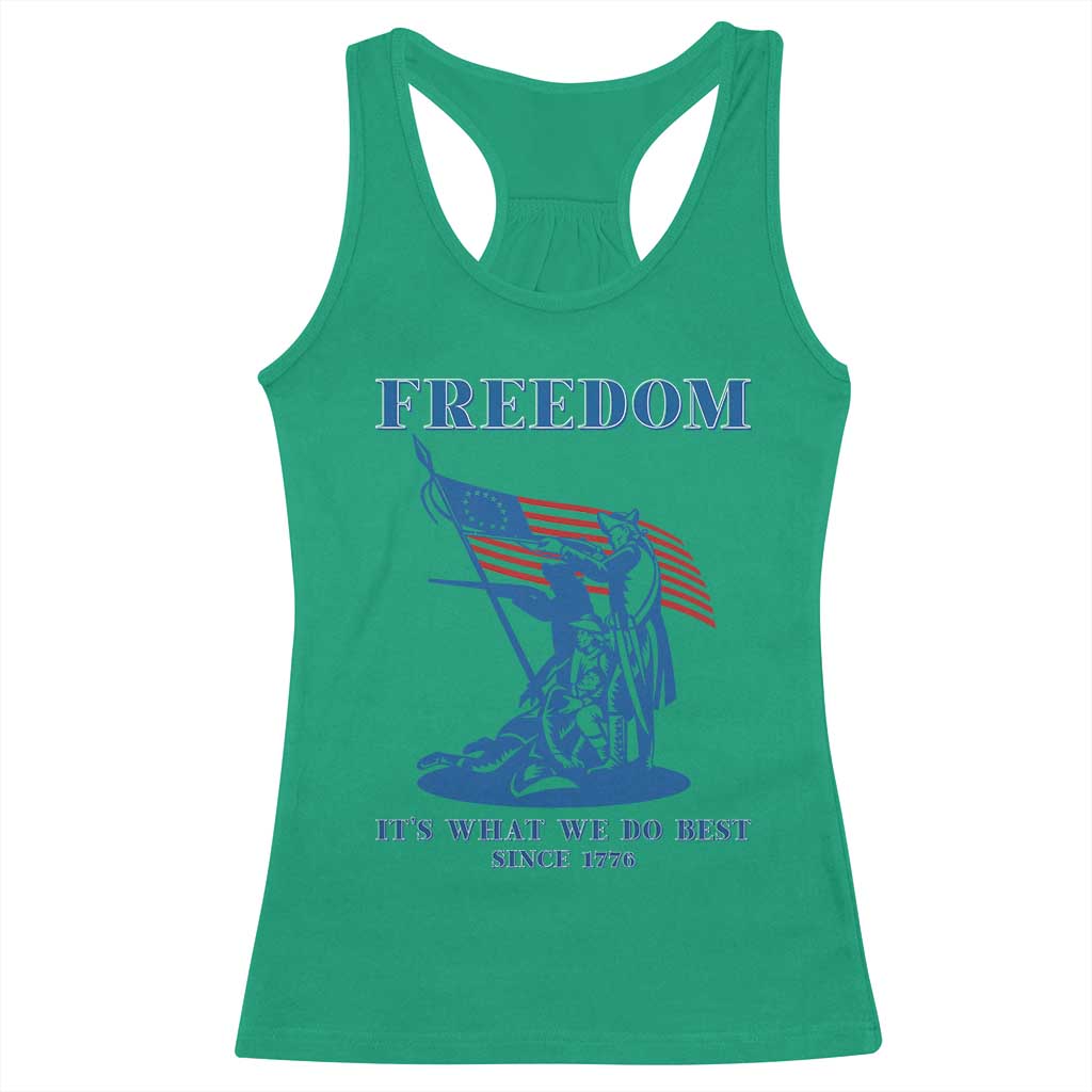 Freedom It’s What We Do Best Since 1776 Racerback Tank Top Revolutionary War Patriot Battle Scene TS02 Irish Green Print Your Wear
