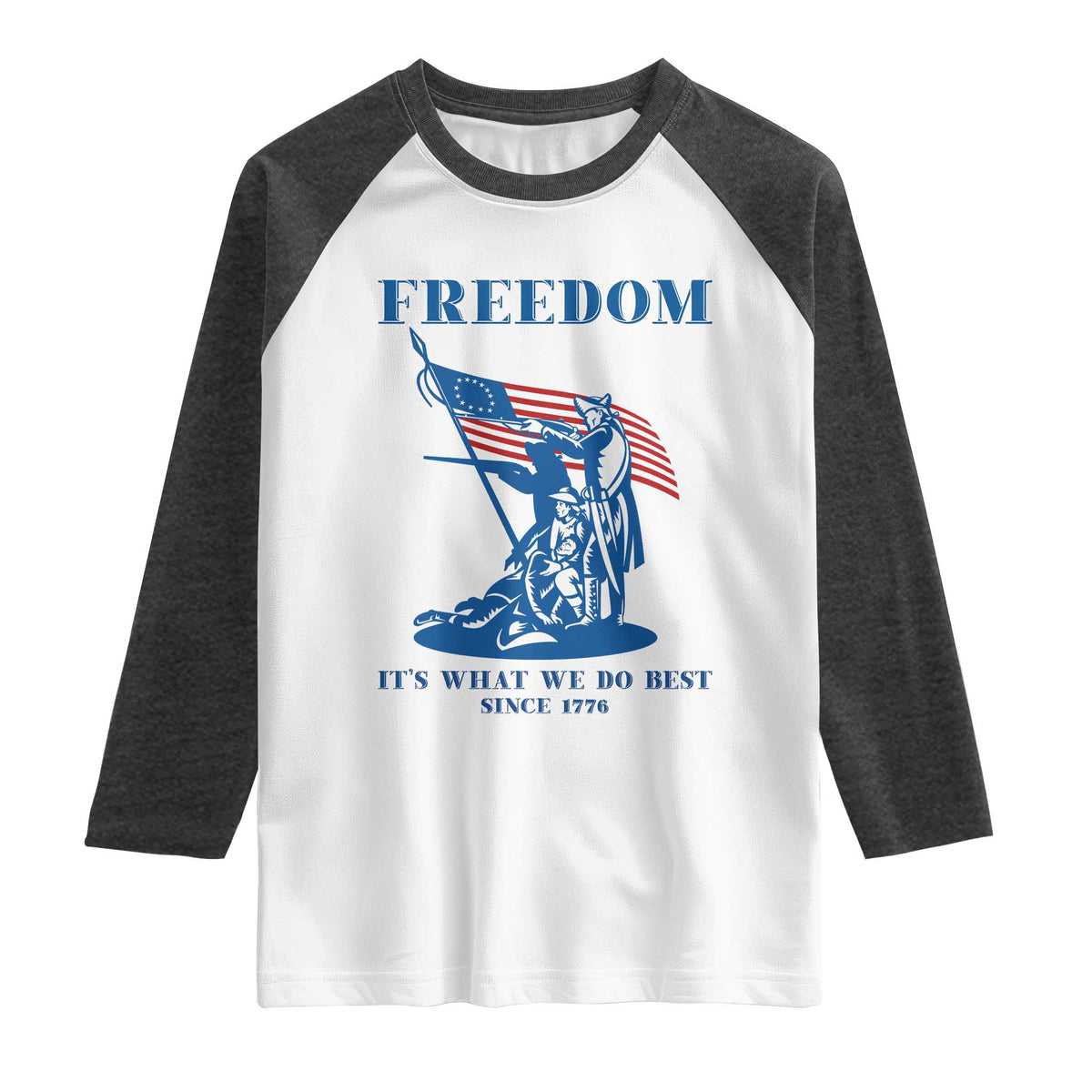 Freedom It’s What We Do Best Since 1776 Raglan Shirt Revolutionary War Patriot Battle Scene TS02 White Heather Charcoal Print Your Wear