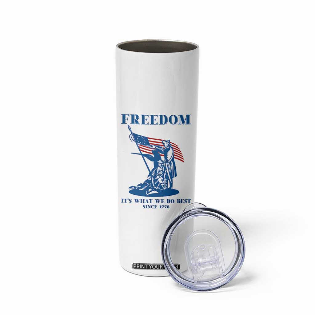 Freedom It’s What We Do Best Since 1776 Skinny Tumbler Revolutionary War Patriot Battle Scene TS02 Print Your Wear
