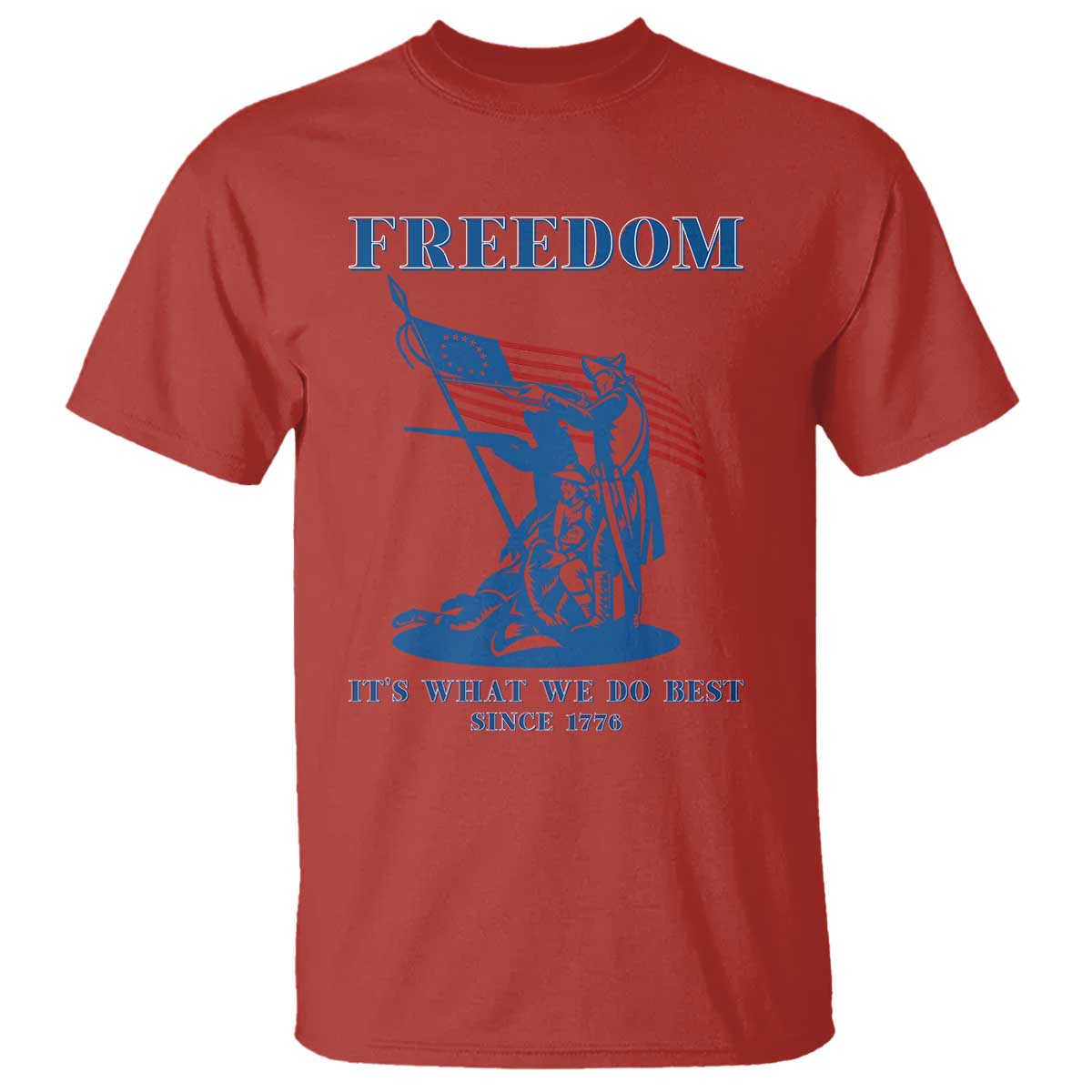 Freedom It’s What We Do Best Since 1776 T Shirt Revolutionary War Patriot Battle Scene TS02 Red Print Your Wear