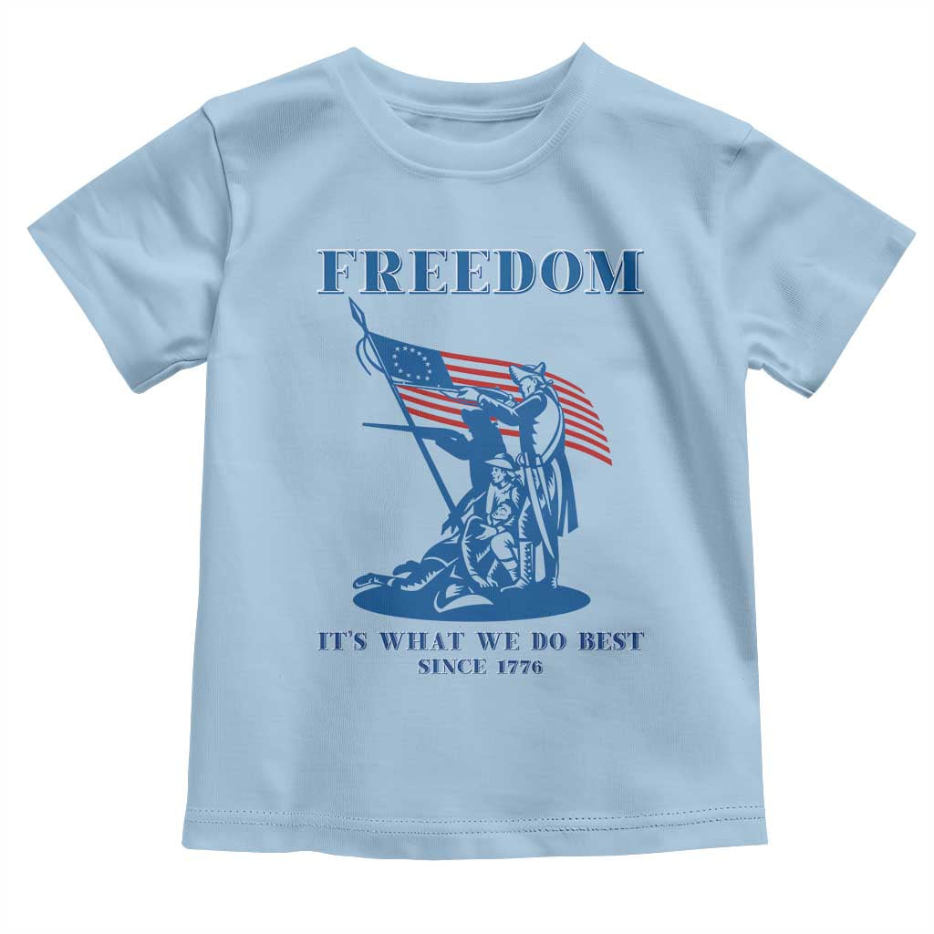 Freedom It’s What We Do Best Since 1776 Toddler T Shirt Revolutionary War Patriot Battle Scene TS02 Light Blue Print Your Wear
